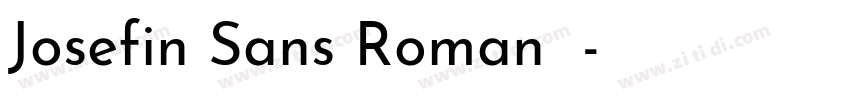 Josefin Sans Roman 系字体转换